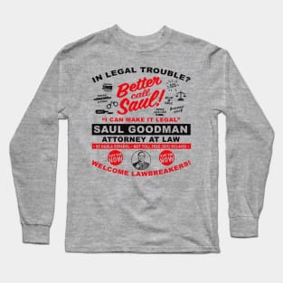 In Legal Trouble Better Call Saul Long Sleeve T-Shirt